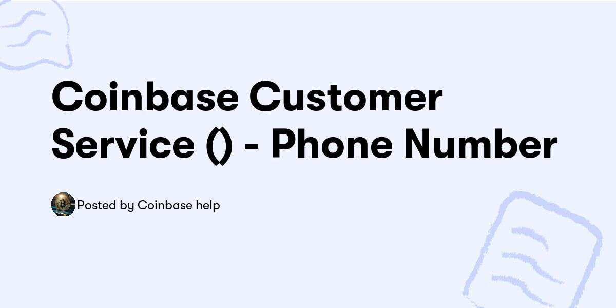 Coinbase Customer Service (𝟔𝟑𝟏) 𝟖𝟓𝟓-𝟒𝟔𝟔𝟔 Phone Number — Coinbase help